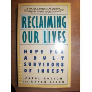 Imagen de archivo de Reclaiming our Lives: Hope for Adult survivors of Incest a la venta por Wonder Book