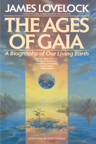 Beispielbild fr The Ages of Gaia : A Biography of Our Living Earth zum Verkauf von Better World Books