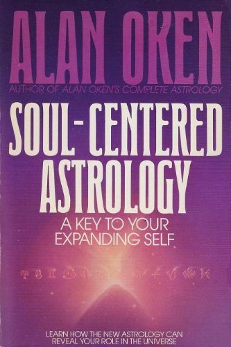 Beispielbild fr Soul-Centered Astrology: A Key to Your Expanding Self zum Verkauf von WorldofBooks