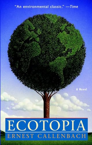 Imagen de archivo de Ecotopia: A Novel a la venta por Your Online Bookstore