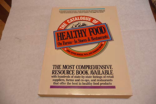Stock image for THE CATALOGUE OF HEALTHY FOOD for sale by General Eclectic Books