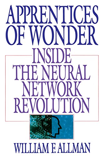 Imagen de archivo de Apprentices of Wonder: Inside the Neural Network Revolution a la venta por Redux Books