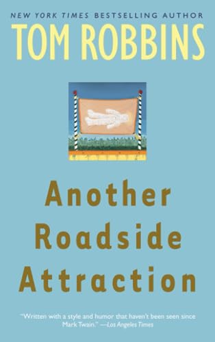 9780553349481: Another Roadside Attraction: A Novel