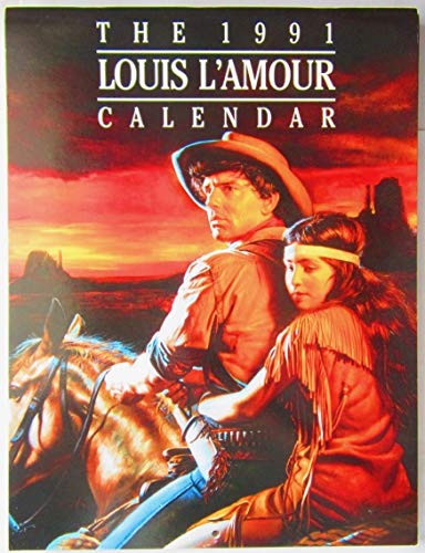 9780553349504: Louis L'Amour Calendar, 1991