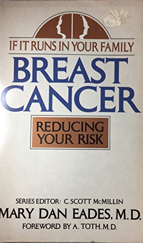 Stock image for IF IT RUNS IN THE FAMILY: BREAST CANCER (If It Runs in Your Family) for sale by Montclair Book Center