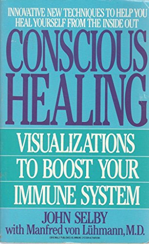 Stock image for CONSCIOUS HEALING (Bantam New Age Books) for sale by Jenson Books Inc