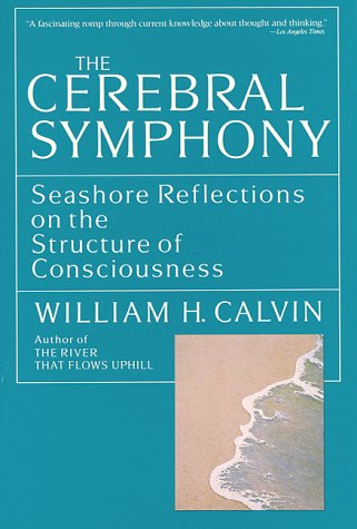 9780553349948: Cerebral Symphony: Seashore Reflections on the Structure of Consciousness