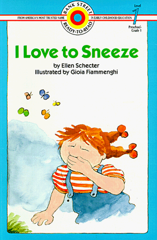 Imagen de archivo de I Love to Sneeze (Bank Street Level 1*) a la venta por Orion Tech