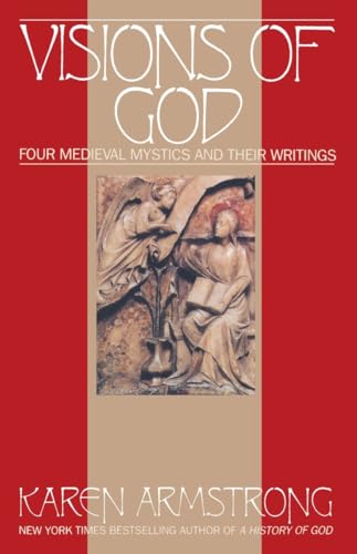 9780553351996: Visions Of God: Four Medieval Mystics and Their Writings