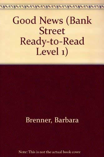 Imagen de archivo de GOOD NEWS (Bank Street Ready-To-Read Level 1) a la venta por SecondSale