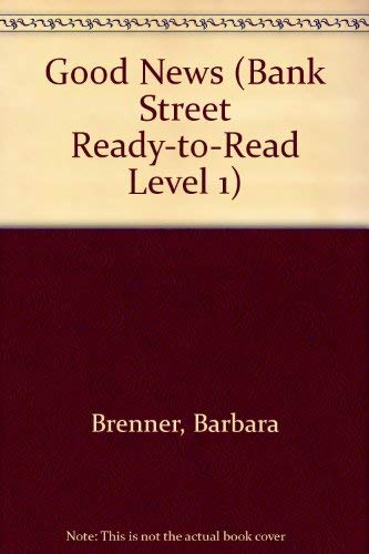 Stock image for GOOD NEWS (Bank Street Ready-To-Read Level 1) for sale by SecondSale