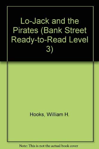 9780553352108: Lo-Jack and the Pirates (Bank Street Ready-To-Read Level 3)