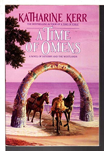 9780553352351: A Time of Omens: A Novel of the Westlands (Bantam Spectra Book)