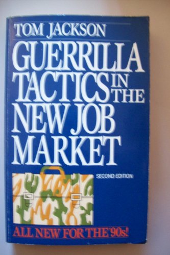 Imagen de archivo de Guerrilla Tactics For The New Job Market (Bantam Business Books) a la venta por SecondSale