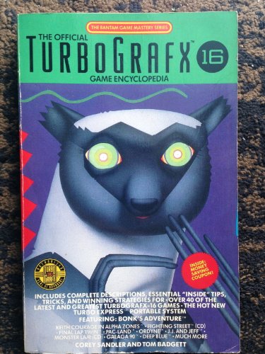 Stock image for The Official TurboGrafx 16 Game Encyclopedia (Bantam Game Mastery Series) for sale by Discover Books