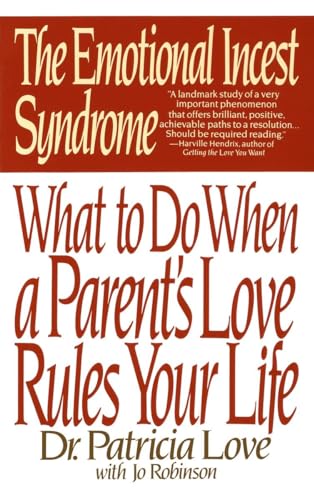 Beispielbild fr The Emotional Incest Syndrome: What to do When a Parent's Love Rules Your Life zum Verkauf von Wonder Book