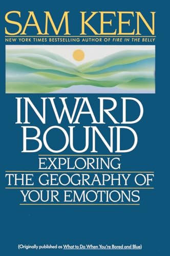 9780553353884: Inward Bound: Exploring the Geography of Your Emotions