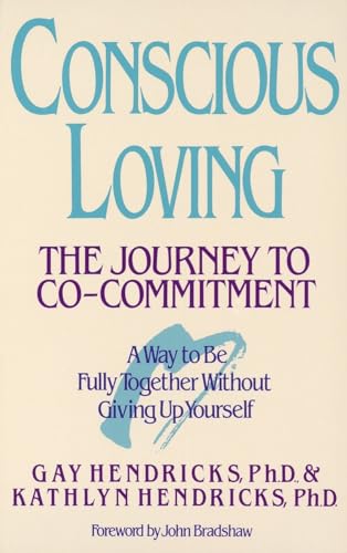 Beispielbild fr Conscious Loving: The Journey to Co-Commitment zum Verkauf von SecondSale
