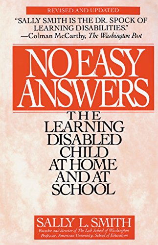 Imagen de archivo de No Easy Answers: The Learning Disabled Child at Home and at School a la venta por Wonder Book