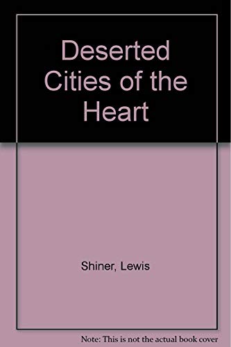 Beispielbild fr Deserted Cities of the Heart zum Verkauf von BooksRun