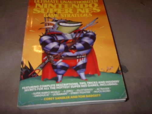 Beispielbild fr ULT UNAUTH NINTENDO SUPER NES (The Bantam game mastery series) zum Verkauf von Wonder Book