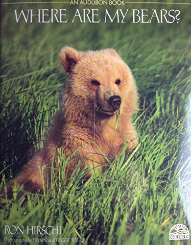 Imagen de archivo de WHERE ARE MY BEARS? (An Audubon Book) a la venta por Wonder Book