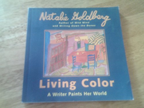 9780553354898: Living Colour: a Writer Paints Her World