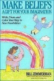 Stock image for Make Beliefs : How to Write, Draw and Color Your Way to New Possibilities for sale by Better World Books