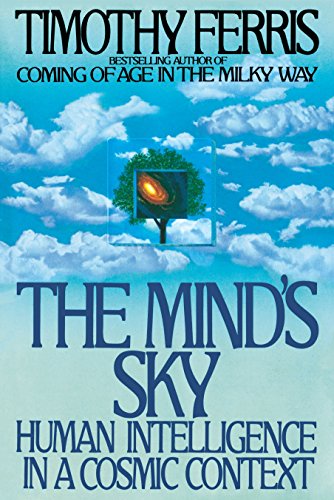 9780553371338: The Mind'S Sky: Human Intelligence in a Cosmic Context