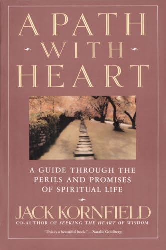 9780553372113: A Path with Heart: A Guide Through the Perils and Promises of Spiritual Life