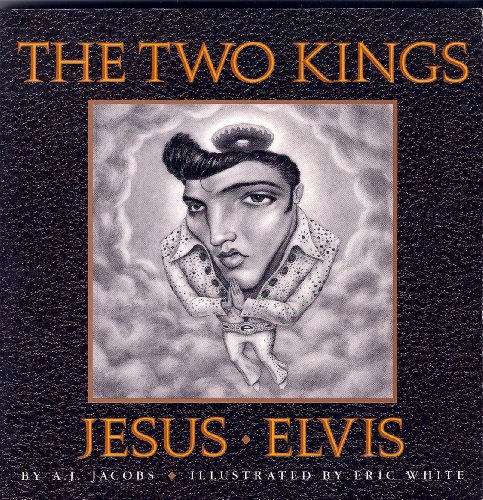 Stock image for The Two Kings: Jesus & Elvis for sale by SecondSale