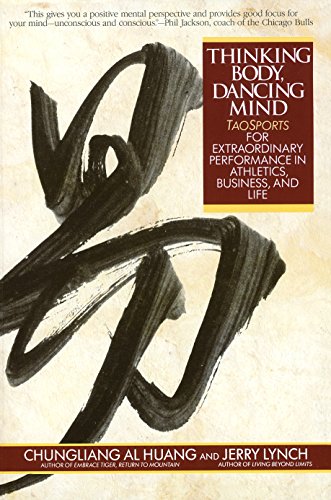 Imagen de archivo de Thinking Body Dancing Mind Tao a la venta por SecondSale