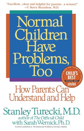 Beispielbild fr Normal Children Have Problems, Too : How Parents Can Understand and Help (A Child Magazine Best Parenting Book) zum Verkauf von Wonder Book