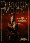 Beispielbild fr Dragon Moon zum Verkauf von Court Street Books/TVP Properties, Inc.