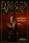 Stock image for Dragon Moon for sale by Court Street Books/TVP Properties, Inc.