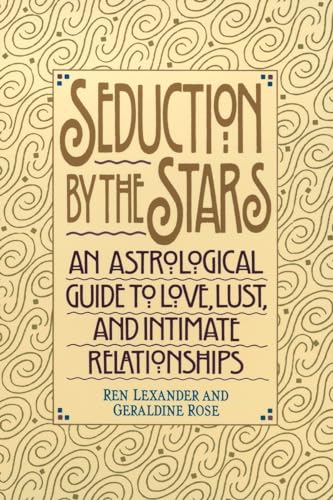 Stock image for Seduction by the Stars: An Astrological Guide to Love, Lust, and Intimate Relationships for sale by Top Notch Books