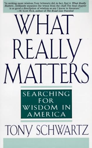 9780553374926: What Really Matters: Searching for Wisdom in America