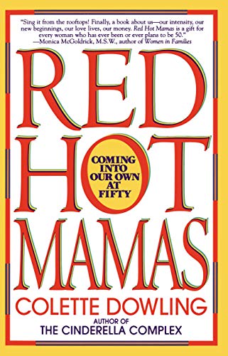 Imagen de archivo de Red Hot Mamas: Coming into Our Own at Fifty a la venta por Wonder Book