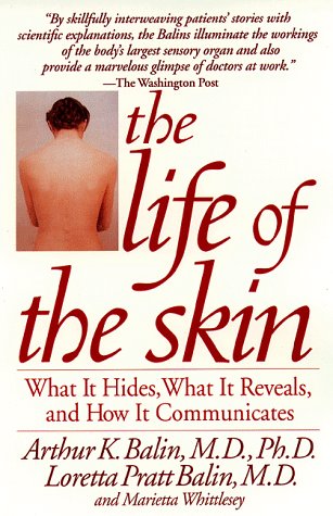 Beispielbild fr The Life of the Skin zum Verkauf von The Yard Sale Store