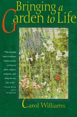 Beispielbild fr Bringing a Garden to Life zum Verkauf von Chequamegon Books