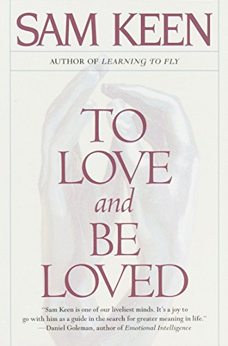 Beispielbild fr To Love and Be Loved zum Verkauf von BooksRun