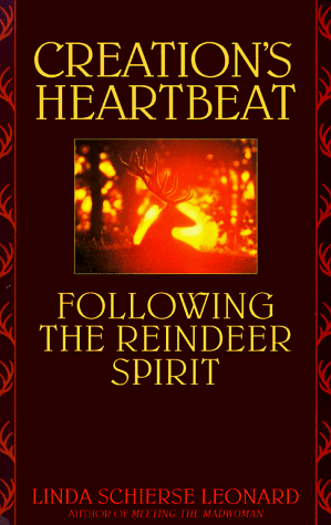 Beispielbild fr Creation's Heartbeat: Following the Reindeer Spirit zum Verkauf von ThriftBooks-Atlanta