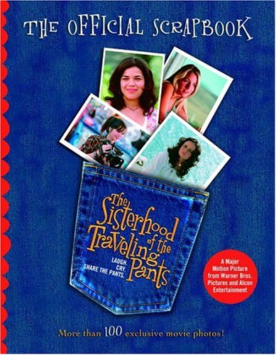 Stock image for The Sisterhood Of The Traveling Pants: The Official Scrapbook for sale by Lowry's Books