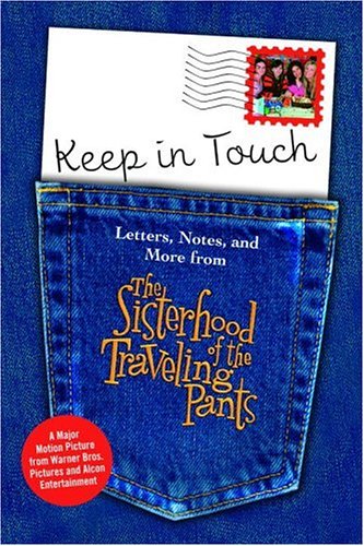 Imagen de archivo de Keep in Touch: Letters, Notes, and More from the Sisterhood of the Traveling Pants a la venta por ThriftBooks-Dallas