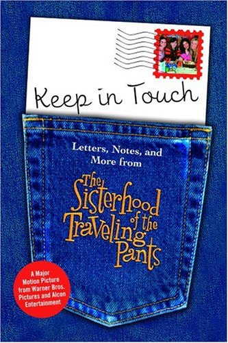 Stock image for Keep in Touch: Letters, Notes, and More from the Sisterhood of the Traveling Pants for sale by ThriftBooks-Dallas