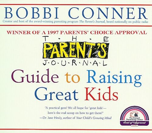 Beispielbild fr The Parent's Journal: Guide to Raising Great Kids zum Verkauf von Wonder Book