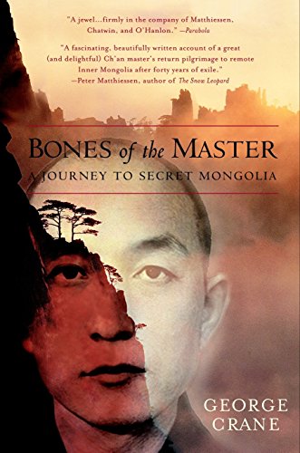Stock image for Bones of the Master: A Journey to Secret Mongolia for sale by Jenson Books Inc
