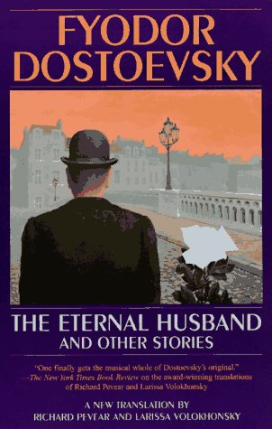 Beispielbild fr The Eternal Husband and Other Stories zum Verkauf von Better World Books