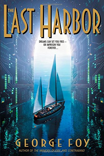 Beispielbild fr The Last Harbor (Bantam Spectra Book) zum Verkauf von Wonder Book