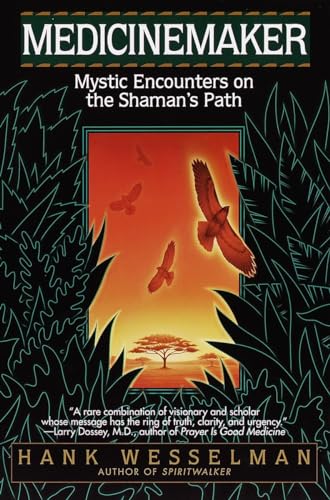 Imagen de archivo de Medicinemaker: Mystic Encounters on the Shaman's Path a la venta por SecondSale
